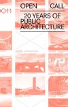 Open Call. 20 years of public architecture. Visitors' guide 2021-2022