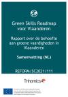 Green Skills Roadmap Flanders. Rapport over de behoefte aan groene vaardigheden in Vlaanderen. Samenvatting