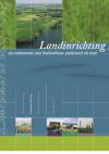 Landinrichting als instrument, een (be)leefbaar platteland als doel