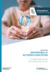 Responsible AI in Flemish education. A collaborative process from development to use