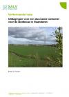 Uitdagingen voor een duurzame toekomst voor de landbouw in Vlaanderen. Verkennende nota