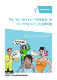 De Rechten Van Kinderen In De Integrale Jeugdhulp. Een Brochure Voor ...